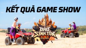 KẾT QUẢ Gameshow và Livestream Đảo Sinh Tồn